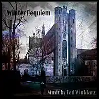 Picture for song 'Winter Requiem' by artist 'Tad Winklarz'
