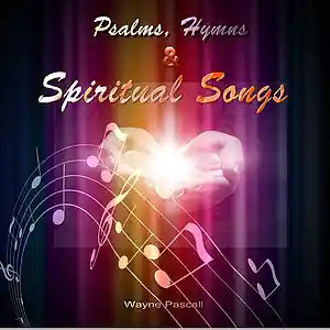 Picture for song 'FOR THOSE WHO LOVE HIM (1 Corinthians 2:9, 16)' by artist 'Wayne Pascall Acappella'