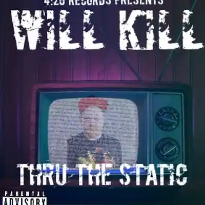 Picture for song 'My Ride Or Die' by artist 'Will Kill'