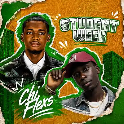 Picture for song 'Chi Flexs _ student_ week' by artist 'Chi Flexs'