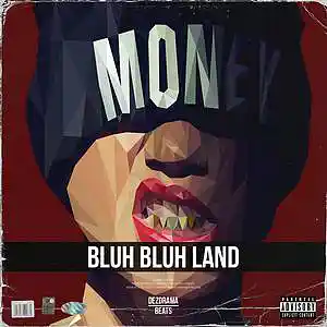 Picture for song 'Bluh Bluh Land (Travis Scott Type Beat)' by artist 'DezDrama Beats'