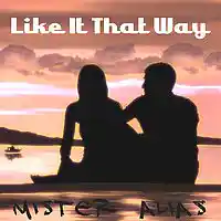 Picture for song 'Like It That Way (Produced By Mantra)' by artist 'Mister Alias'