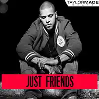 Picture for song 'Just Friends' by artist 'TaylorMadeBeatz'