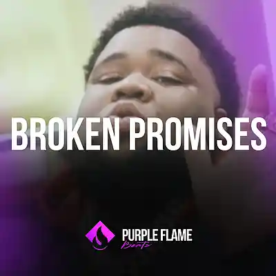 Picture for song 'Broken Promises (Buy 1 Get 1 Free)' by artist 'PURPLE FLAME BEATS'