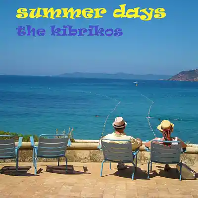 Picture for song 'summer days' by artist 'the kibrikos'