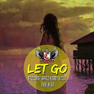 Picture for song 'LET GO (Rezcoast Grizz Roddy Ricch type beat)' by artist 'Chorderline'