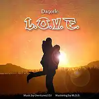 Picture for song '05 Dagoth - LOVE' by artist 'Dagoth'