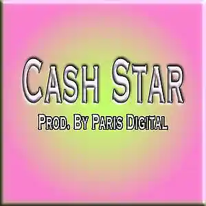 Picture for song 'Cash Star' by artist 'Paris Digital'