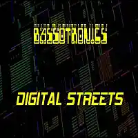 Picture for song 'Bassdroid808 - Digital Streets' by artist 'Bassdroid808'