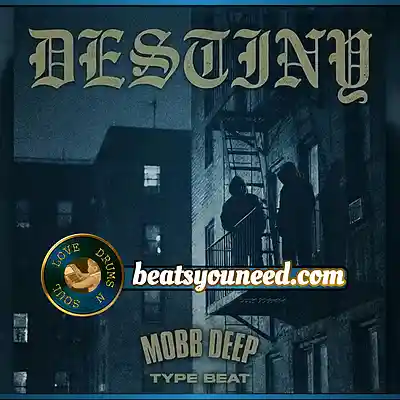 Picture for song 'Mobb Deep Type Beat x Dark Boom Bap - Destiny' by artist 'Love Drums N Soul'