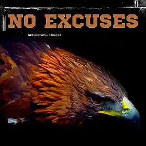 Picture for song 'No Excuses' by artist 'Netuno Soundtracks'