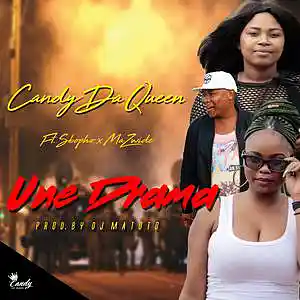 Picture for song 'Candy Da Queen_Une Drama ft. Sbopho x MaZwide' by artist 'Candy Da Queen'