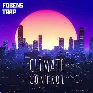 Picture for song 'CLIMATE CONTROL' by artist 'FOBENS'