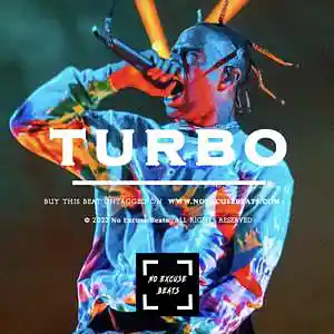 Picture for song 'Travis Scott "Turbo" BUY 2 GET 1 FREE' by artist 'No Excuse Beats'
