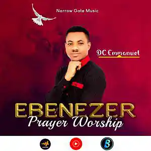 Picture for song 'Ebenezer prayer worship' by artist 'DC Emmanuel'