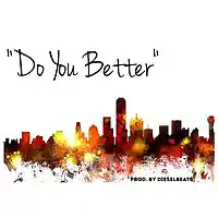 Picture for song 'Do You Better (DieselBeats) SOLD' by artist 'DieselMusic'