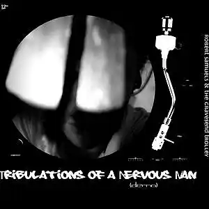 Picture for song 'Tribulations of a Nervous Man (Early 90's Demo)' by artist 'Gravesend Trolley'