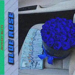 Picture for song 'BLUE ROSE (PNB ROCK/NAV) *FREE DL' by artist 'JROWZEY'