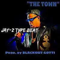 Picture for song '*Jay-Z* - THE TOWN (3 Leases for $9.97!)' by artist 'Blackout Gotti Beats'