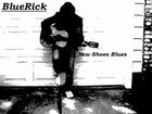 Picture for song 'BlueRickNew Shoes Blues01New Shoes bluesBlues1411k' by artist 'BlueRick'