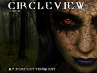 Picture for song 'My Perfect Torment' by artist 'CircleView'