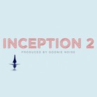 Picture for song 'Inception 2 (prod. Goonie Noise).mp3' by artist 'Goonie Noise'
