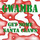 Picture for song 'GET SOME SANTA CLAWS' by artist 'gwamba'