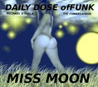 Picture for song 'MISS MOON' by artist 'Michael Stawlk and Slimpatic Oodraloon'