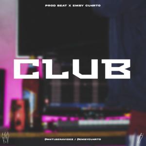 Picture for song 'CLUB' by artist 'Emby CU4RTO'
