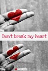 Picture for song 'Break My Heart (Sample) *Must Hear* #RIFIC' by artist 'Scoot3rific'