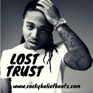 Picture for song 'Lost Trust' by artist 'Cocky Belief Beats'