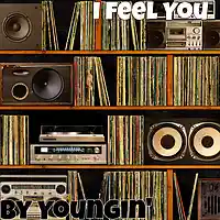 Picture for song 'I Feel You SALE ONLY 1$' by artist 'Youngin' Productions'