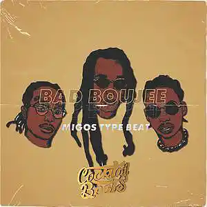 Picture for song 'MIGOS type *Bad Boujee*' by artist 'Cocktail Beats'