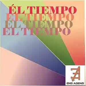 Picture for song 'ENS AGENS - EL TIEMPO' by artist 'ENS AGENS'