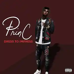 Picture for song 'Dress To Impress' by artist 'PrinC'