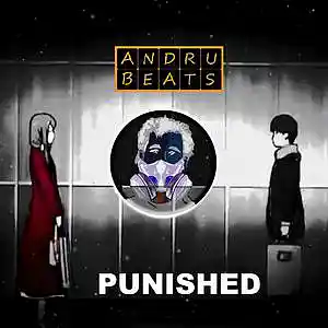 Picture for song 'Punished' by artist 'Andru Beats'