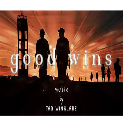 Picture for song 'Good Wins' by artist 'Tad Winklarz'