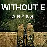 Picture for song 'ABYSS' by artist 'WITHOUT E'