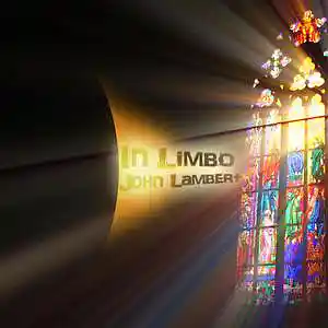 Picture for song 'In Limbo' by artist 'John Lambert'