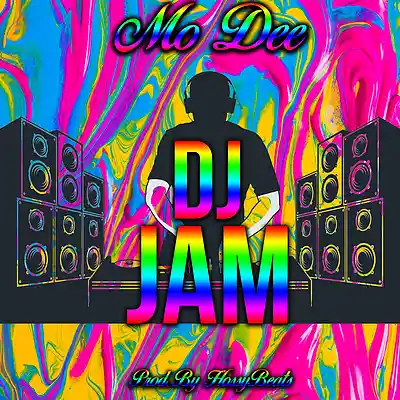 Picture for song 'D.J JAM' by artist 'Mo DeE17'