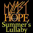 Picture for song 'Summer's Lullaby' by artist 'xMYLASTHOPEx (US)'
