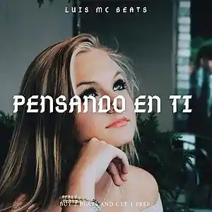 Picture for song 'PENSANDO EN TI' by artist 'Luis Mc Beats'