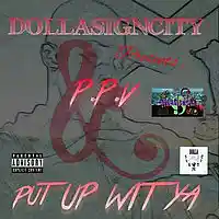 Picture for song ' PUT UP WIT YA' by artist 'PPVTHEYOUNG'