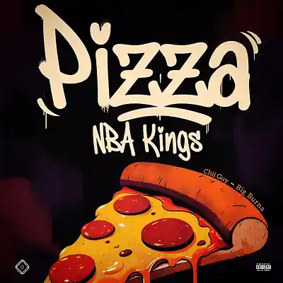 Picture for song 'NBA Kings - Pizza x Big Burna x Chii Guy' by artist 'Chii Guy'
