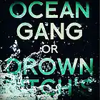 Picture for song 'Ocean Gang or DROWN.mp3' by artist 'FrostyProdCEO'