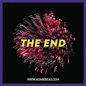 Picture for song 'The End' by artist 'Homiebeat'