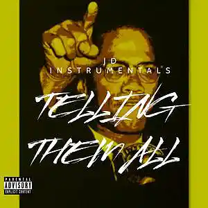Picture for song 'Telling them all 109bpm' by artist 'Jd Instrumentals'