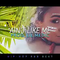 Picture for song ''Ain't Like Me' // Chance The Rapper Type Beat' by artist 'LiL Medic Beats'