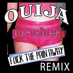 Picture for song 'Fuck The Pain Away (Remix)' by artist 'DJ Ouija'