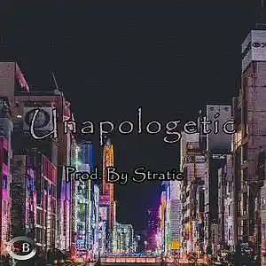 Picture for song 'UnApologetic_C Minor (Prod. Stratic)' by artist 'Stratic Beats'